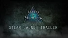 Beasts of Bermuda - Steam Early Access Trailer