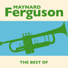 The Best of Maynard Ferguson