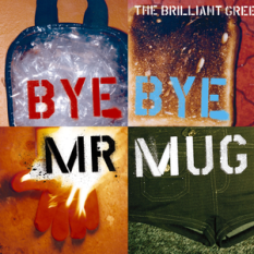Bye Bye Mr.Mug
