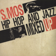 Hip Hop And Jazz Mixed Up