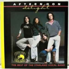 Afternoon Delight: The Best of the Starland Vocal Band