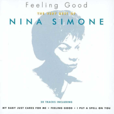 Feeling Good: The Very Best of Nina Simone