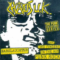 Radio Earslaughter / 100% 2 Fingers In The Air Punk Rock