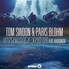 Tom Swoon & Paris Blohm feat. Hadouken!