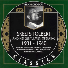 The Chronological Classics: Skeets Tolbert and His Gentlemen of Swing 1931-1940