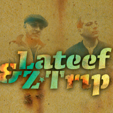 Lateef & Z-Trip