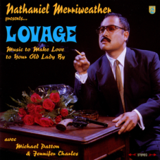Nathaniel Merriweather presents... Lovage: Music to Make Love to Your Old Lady By