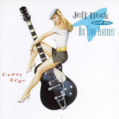 Jeff Beck And The Big Town Playboys