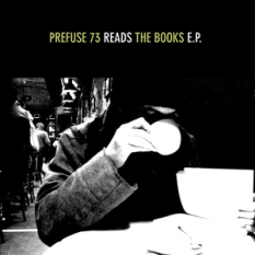 Prefuse 73 Reads the Books E.P.