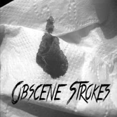 Obscene Strokes