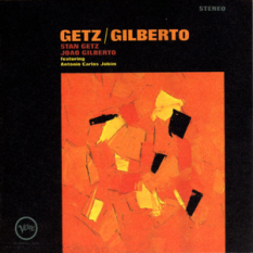 João Gilberto/Stan Getz