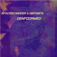 Spaceschneider & Dephinite