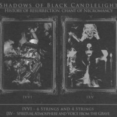 Shadows of Black Candlelight