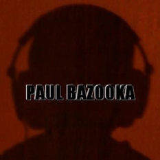Paul Bazooka