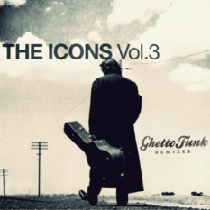 Ghetto Funk ICONS Vol.3