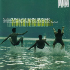Szezon / Eastern Sugar