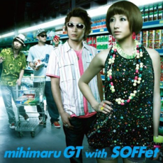 mihimaru GT with SOFFet