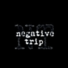 Negative Trip