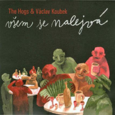 The Hogs & Václav Koubek