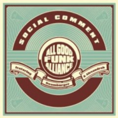 All Good Funk Alliance (Featuring Swamburger & Alexandrah)