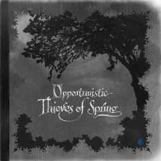 Opportunistic Thieves of Spring