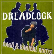 Dagô Miranda & Radical Roots