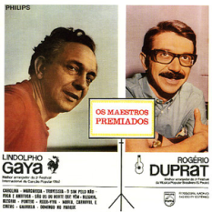 Lindolpho Gaya e Rogério Duprat