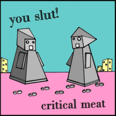 Critical Meat & Medium Bastard