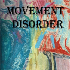 Movement disorder