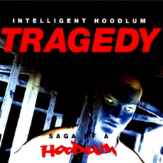 Tragedy: Saga of a Hoodlum