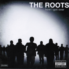 The Roots feat. Dice Raw