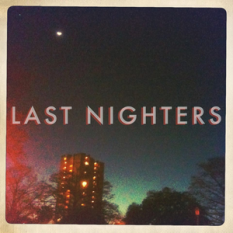 Last Nighters