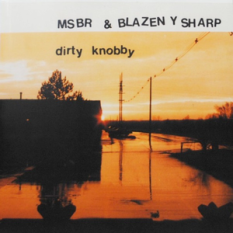 MSBR & Blazen y Sharp