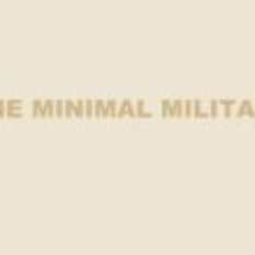 The Minimal Militant