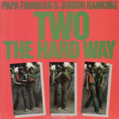 Papa Finnigan & Junior Ranking