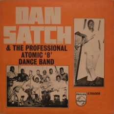 Dan Satch & His Atomic 8 Dance Band Of Aba