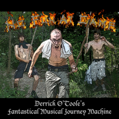 Derrick O'Toole's Fantastical Musical Journey Machine