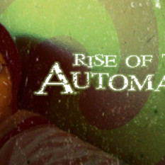 Rise of the Automaton