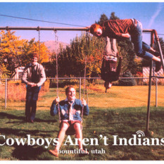 Cowboys Aren't Indians