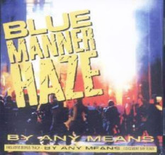 Blue Manner Haze