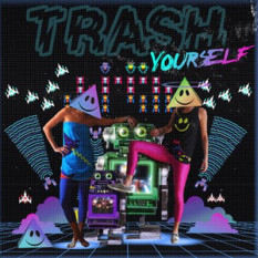 Trash Yourself