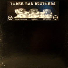 Three Bad Brothers