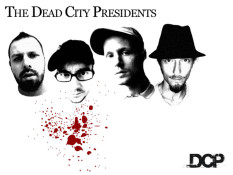 The Dead City Presidents