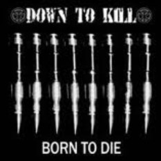 Down To Kill