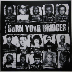 Burn Your Bridges