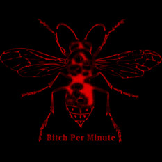 Bitch Per Minute