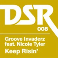 Groove Invaderz feat. Nicole Tyler