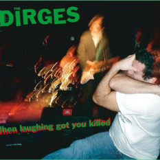 The Dirges
