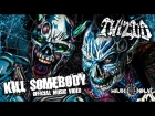 Twiztid - Kill Somebody Official Music Video - Continuous Evilution Of Life's ?'s