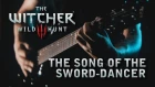 The Witcher 3: Wild Hunt - THE SONG OF THE SWORD-DANCER (Metal cover by Rydeen)
